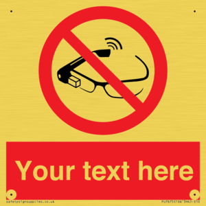 Custom prohibition Use of smart glasses prohibited